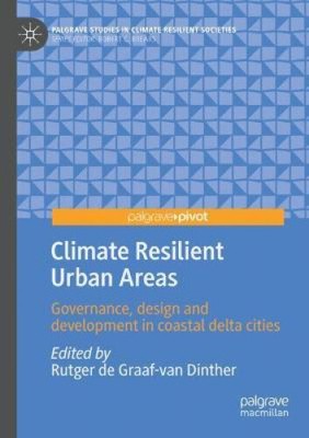Climate Resilient Urban Areas: Governance, design and development in coastal