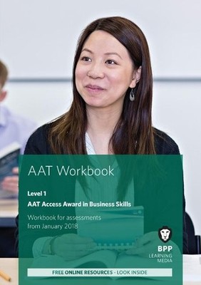 AAT Level 1: Workbook, BPP Learning Media