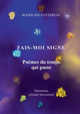 Fais-moi signe: Poèmes du temps qui passe [French] by Cottereau, Roger-Pol