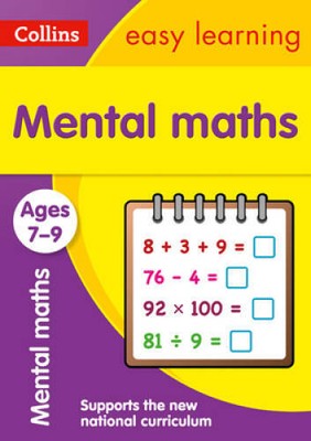 Collins Easy Learning Age 7-11  Mental Maths Ages 7-9: New Edition - GOOD