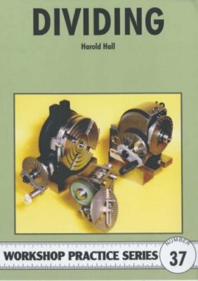 Dividing: No. 37 (Workshop Practice) by Hall, Harold Paperback Book The Fast