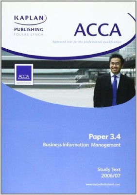 ACCA Paper 3.4 Business Information Management: Study Text by Publishing New..