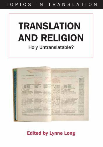 Topics in Translation Ser.: Translation and Religion : Holy ...