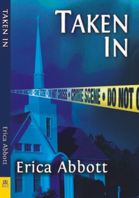 Taken In - Paperback By Abbott, Erica - VERY GOOD