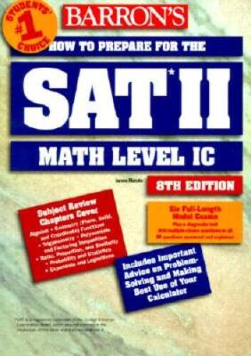 How to Prepare for the SAT II: Mathematics Level IC (Barrons SAT S - ACCEPTABLE