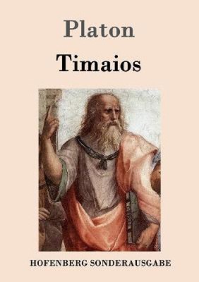 Timaios [German] by Platon [Paperback]