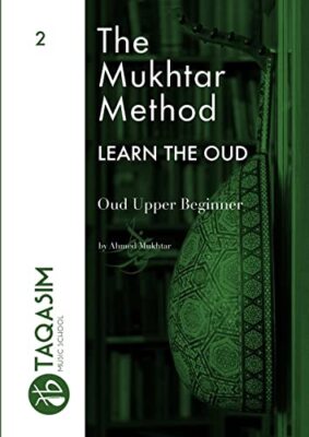 The Mukhtar Method - Oud Upper Beginner                                        