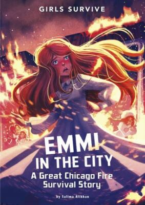 Emmi in the City: A Great Chicago Fire S- paperback, Alikhan, 9781496580115, new