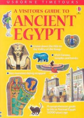 A Visitors Guide to Ancient Egypt (Time Tours (Usborne)) - Paperback - GOOD