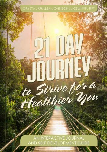 21 Day Challenge to Strive for a Healthier You : An Interactive Journal ...