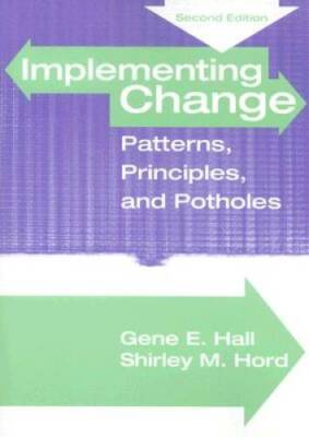 Implementing Change: Patterns, Principles and Potholes (2nd Edition) - GOOD