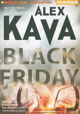 Black Friday (Maggie ODell Series) - Audio CD By Kava, Alex - GOOD
