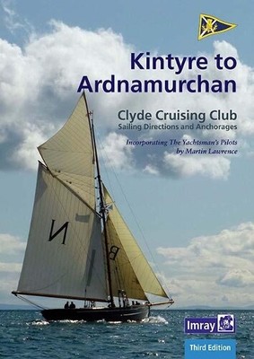 Clyde Cruising Club  CCC Sailing Directions - Kintyre to Ardnamu (Spiral Bound)