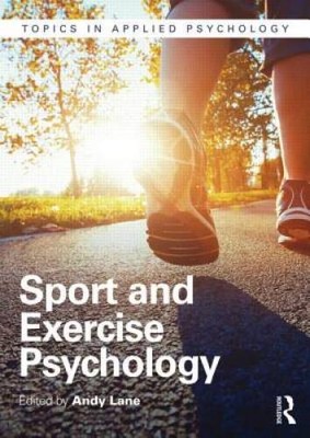 Sport and Exercise Psychology (Topics in Applied Psychology) - VERY GOOD