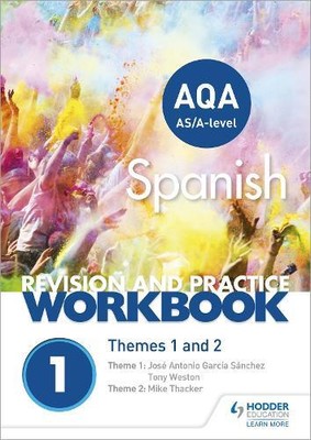 Mike Thacker Tony Weston J AQA A-level Spanish Revision and Practic (Paperback)