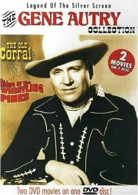 Gene Autry Collection, The Old Corral/ Riders Of The Whistling Pines, DVD, 2004