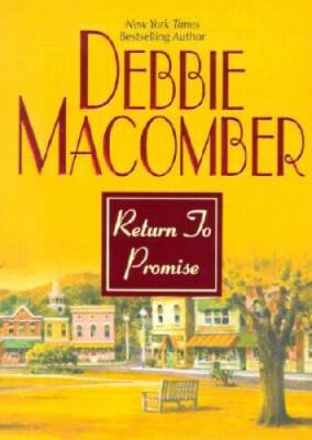 Return To Promise - Hardcover By Macomber, Debbie - VERY GOOD