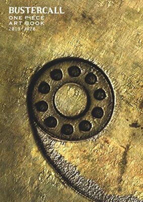 ONE PIECE 　BUSTERCALL　ART BOOK 2019-2020 ONE PIECE BUSTERCALL ART BOOK 2019 - 2020 w Limited Devilish Nami