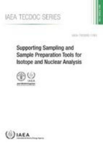 Supporting Sampling and Sample Preparation Tools for Isotope and ...