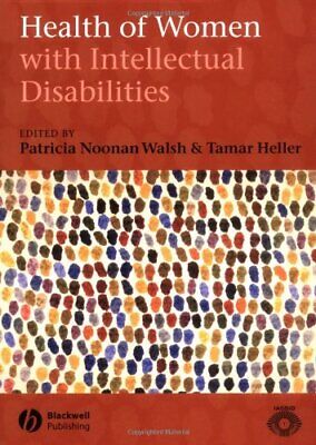 Health of Women with Intellectual Disabilities (Int. Assoc. for 