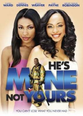 Hes Mine Not Yours - DVD - VERY GOOD