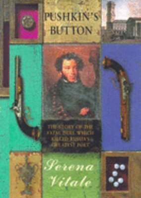 Pushkin's Button by Serena Vitale: Used
