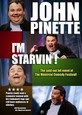 John Pinette: I'm Starvin'! New DVD! Ships Fast!
