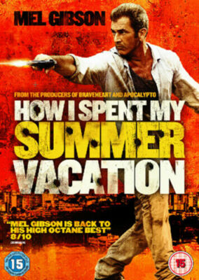 How I Spent My Summer Vacation DVD Action & Adventure (2012) Mel Gibson