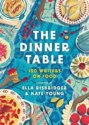 Kate Young The Dinner Table (Tapa dura) Head of Zeus Anthologies