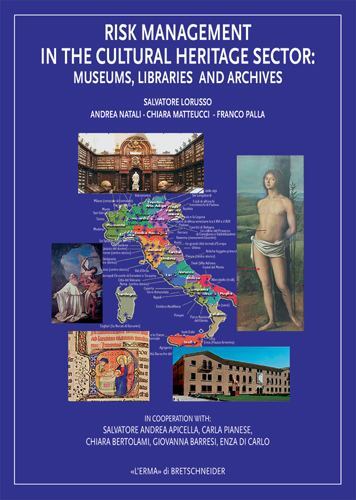 Risk Management in the Cultural Heritage Sector : Museums, Libraries ...