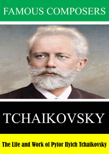 Famous Composers: the Life and Work of Pytor Ilyich Tchaikovsky (DVD ...