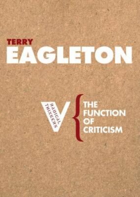 The Function of Criticism by Terry Eagleton: New