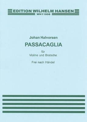 G.F. HANDEL/JOHAN HALVORSEN: PASSACAGLIA IN G MINOR FOR By George NEW