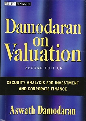 DAMODARAN ON VALUATION: SECURITY ANALYSIS FOR INVESTMENT By Aswath Damodaran