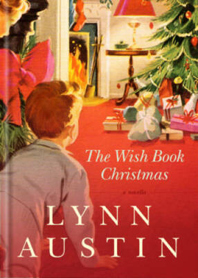 The Wish Book Christmas - Hardcover By Austin, Lynn - GOOD