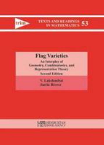 Flag Varieties : An Interplay of Geometry, Combinatorics, and ...