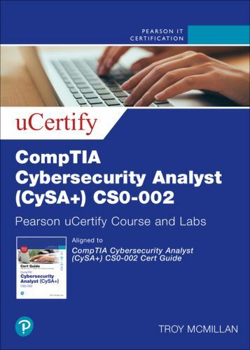CompTIA Cybersecurity Analyst (CySA+) CS0-002 Cert Guide Pearson ...