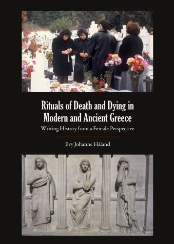Rituals of Death and Dying in Modern and Ancient Greece : Writing ...