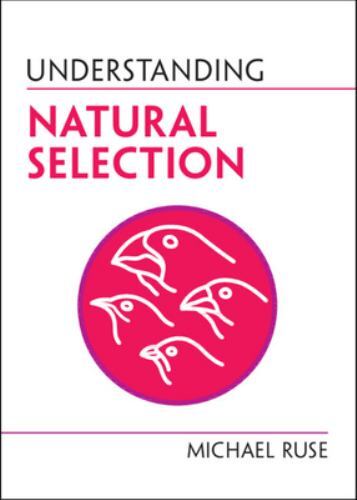Understanding Life Ser.: Understanding Natural Selection by Michael ...