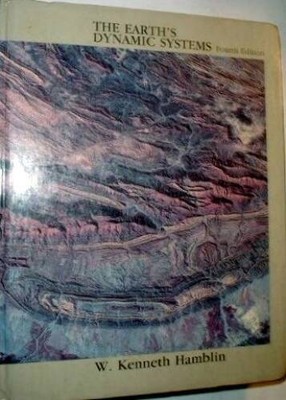 The Earths dynamic systems: A textbook in physical geology - Hardcover - GOOD
