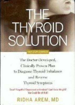The Thyroid Solution by Arem, Ridha