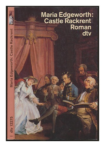 Edgeworth, Maria (1768-1849) Castle Rackrent Roman 1996 BrochÃ©