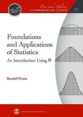 Foundations and Applications of Statistics: An Introduction Using R - ACCEPTABLE