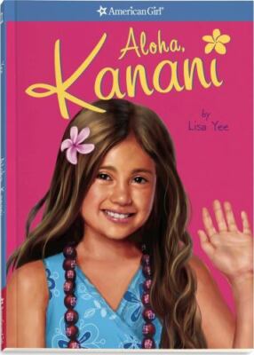 Aloha, Kanani by Lisa Yee (2011, Trade Paperback)