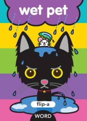 Flip-a-Word: Wet Pet - Hardcover By Ziefert, Harriet - GOOD