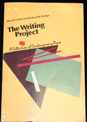 The writing project: A collection of contemporary prose