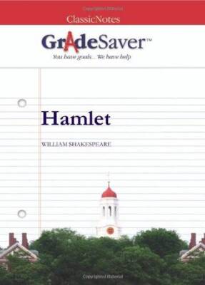 GradeSaver (TM) ClassicNotes: Hamlet Study Guide - Paperback - GOOD
