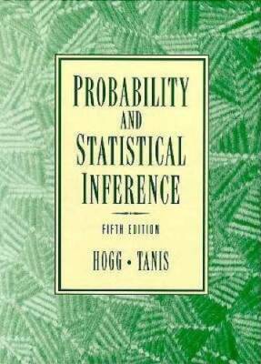 Probability and Statistical Inference - Hardcover By Hogg, Robert V - GOOD