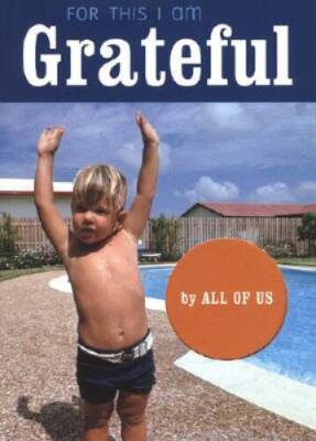 For This I Am Grateful - Paperback By , All of Us - GOOD