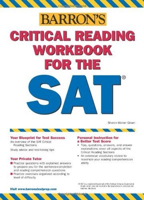 CRITICAL READING WORKBOOK FOR THE SAT (BARRON'S SAT By Sharon Weiner Green NEW